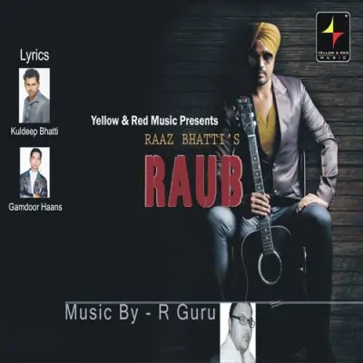 Raub (2013) Mp3 Songs