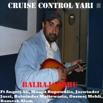 Cruise Control Yari (2013) Mp3 Songs