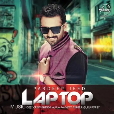 Laptop (2013) Mp3 Songs