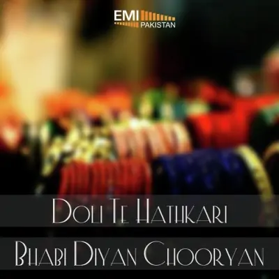 Bhabi Diyan Chooryan Doli Te Hathkari (2013) Mp3 Songs