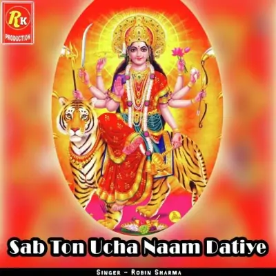 Sab Ton Ucha Naam Datiye (2013) Mp3 Songs