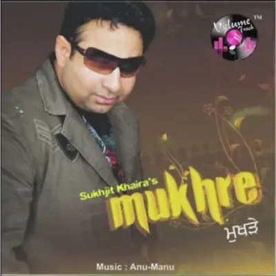 Mukhre (2013) Mp3 Songs