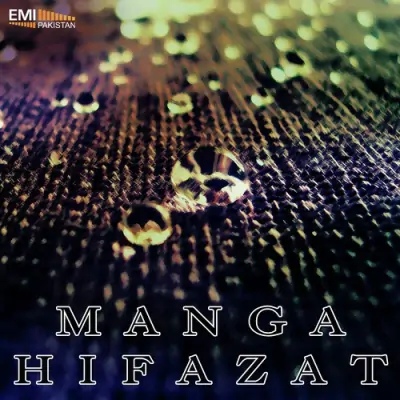 Manga Hifazat (2013) Mp3 Songs