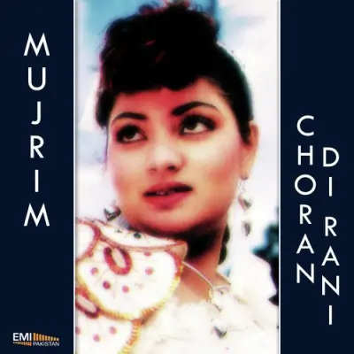 Mujrim Choran Di Rani (2013) Mp3 Songs