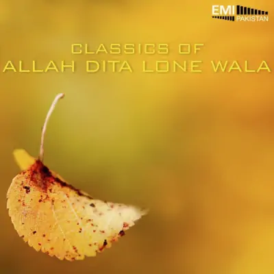 Classics Of Allah Dita Lone Wala (2013) Mp3 Songs