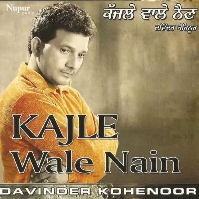 Kajle Wale Nain (2013) Mp3 Songs