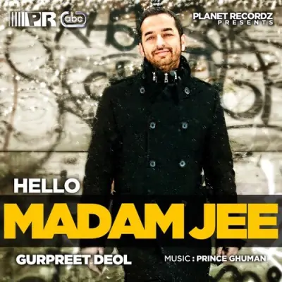 Hello Madam Jee (2013) Mp3 Songs