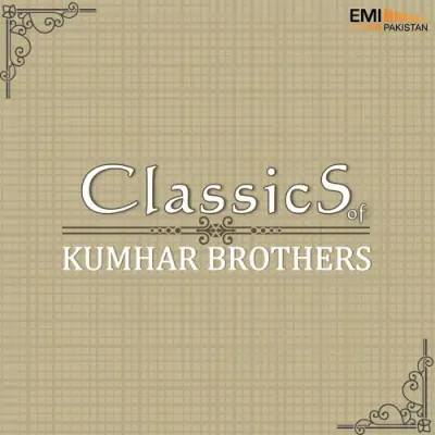 Classics Of Kumhar Brothers (2013) Mp3 Songs