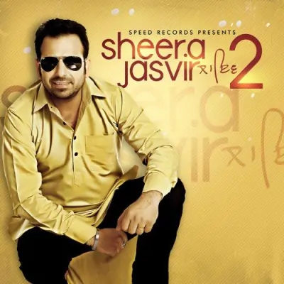 Sheera Jasvir Live 2 (2013) Mp3 Songs