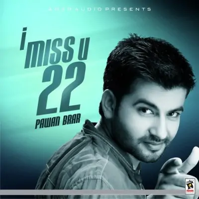 I Miss U 22 (2013) Mp3 Songs