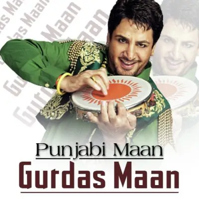 Punjabi Maan Gurdas Maan (2013) Mp3 Songs