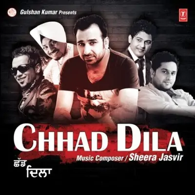 Chhad Dilla (2014) Mp3 Songs