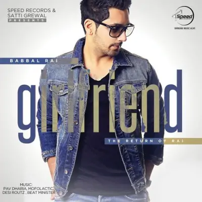 Girlfriend (2014) Mp3 Songs