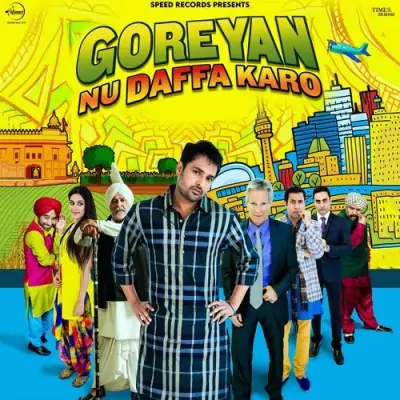 Goreyan Nu Daffa Karo (2014) Mp3 Songs