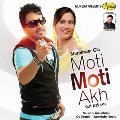 Moti Moti Akh (2014) Mp3 Songs