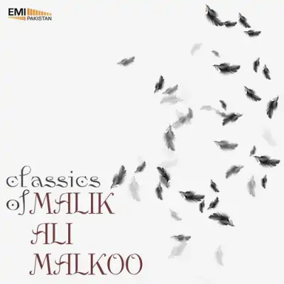 Classics Of Malik Ali Malkoo (2014) Mp3 Songs