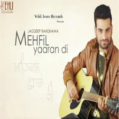 Mehfil Yaaran Di (2015) Mp3 Songs