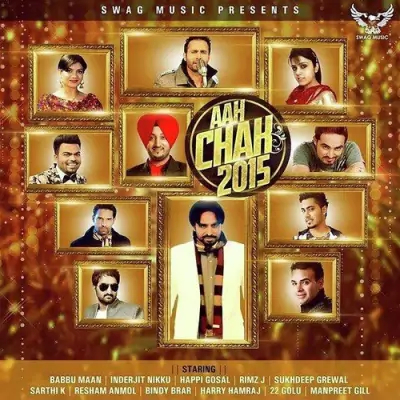 Aah Chak 2015 (2015) Mp3 Songs