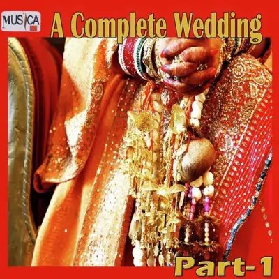 A Complete Wedding Part 1 (2015) Mp3 Songs