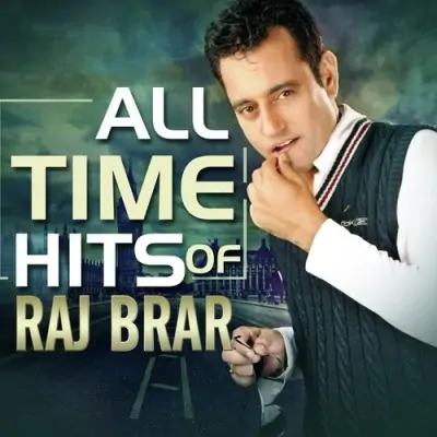 All Time Hits Of Raj Brar (2016) Mp3 Songs