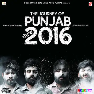 The Journey Of PUNJAB 2016 (2016) Mp3 Songs