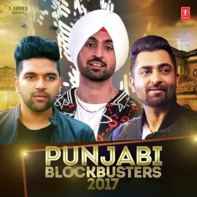 Punjabi Blockbusters 2017 (2017) Mp3 Songs