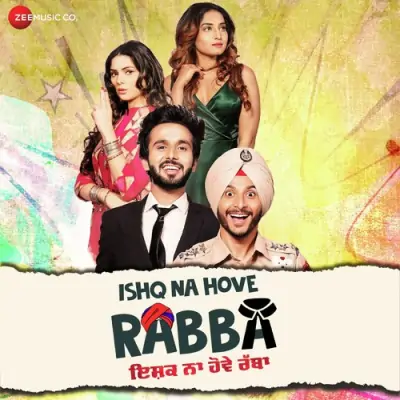 Ishq Na Hove Rabba (2018) Mp3 Songs