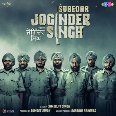 Subedar Joginder Singh (2018) Mp3 Songs