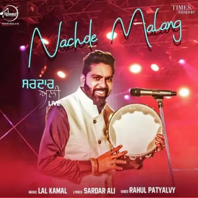 Nachde Malang (2018) Mp3 Songs