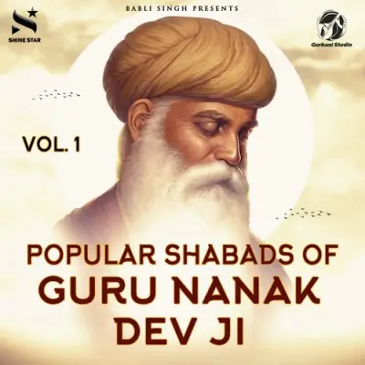 Popular Shabads Of Guru Nanak Dev Ji Vol1 (2019) Mp3 Songs