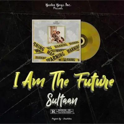 I Am The Future (2019) Mp3 Songs