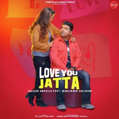 Love You Jatta (2021) Mp3 Songs