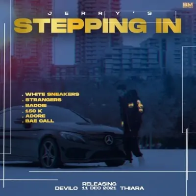 STEPPING IN (2021) Mp3 Songs