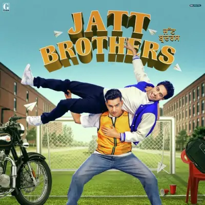 Jatt Brothers (2022) Mp3 Songs