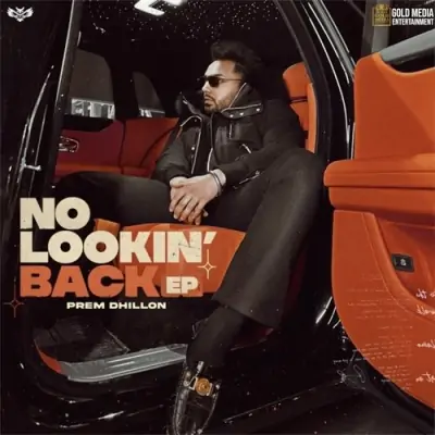 No Lookin Back (2022) Mp3 Songs