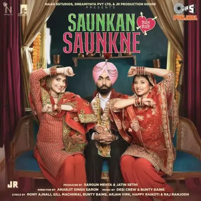 Saunkan Saunkne (2022) Mp3 Songs