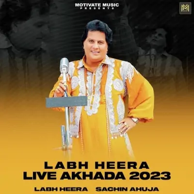 Labh Heera Live Akhada 2023 (2023) Mp3 Songs