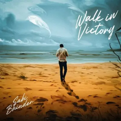 Walk In Victory (2023) Mp3 Songs