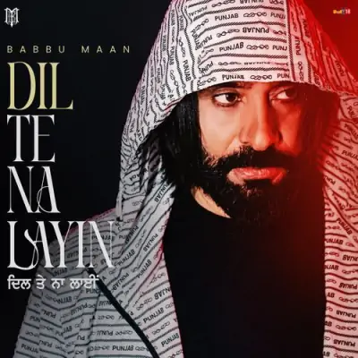 Dil Te Na Layin (2025) Mp3 Songs