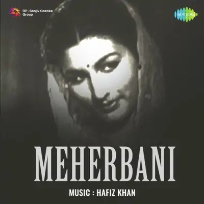 Meherbani (1950) Mp3 Songs