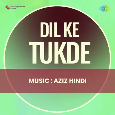 Dil Ke Tukde (1950) Mp3 Songs