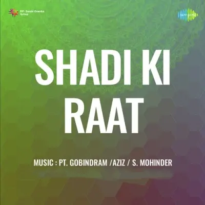 Shadi Ki Raat (1950) Mp3 Songs