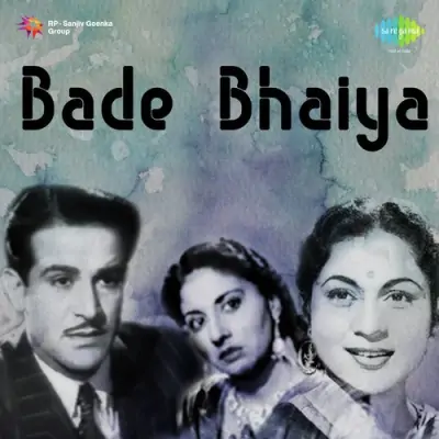 Bade Bhaiya (1951) Mp3 Songs