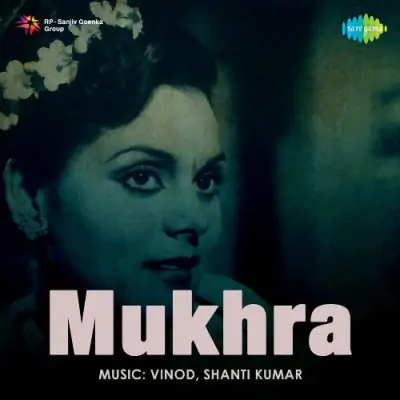 Mukhra (1952) Mp3 Songs