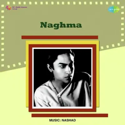 Naghma (1953) Mp3 Songs