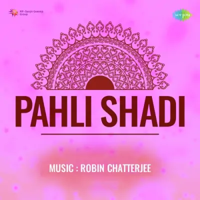 Pahli Shadi (1953) Mp3 Songs