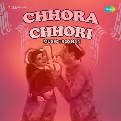 Chhora Chhori (1955) Mp3 Songs