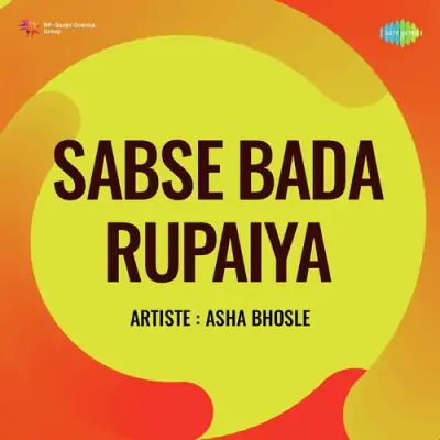 Sabse Bada Rupaiya (1955) Mp3 Songs