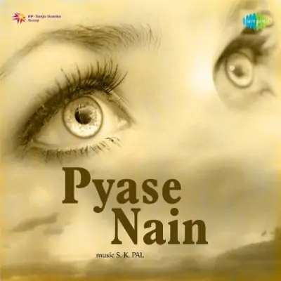 Pyase Nain (1955) Mp3 Songs