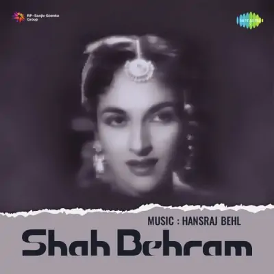 Shah Behram (1955) Mp3 Songs